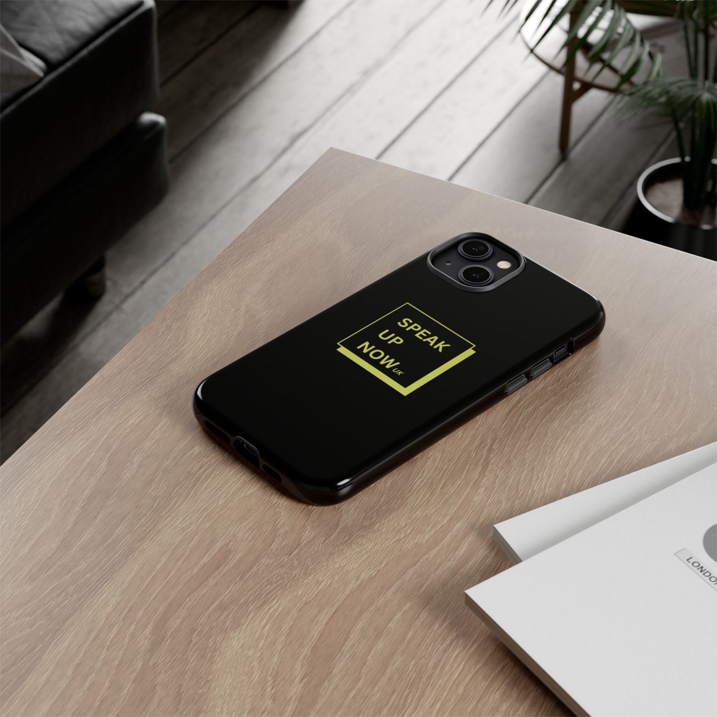 Speak Up Now | iPhone Case