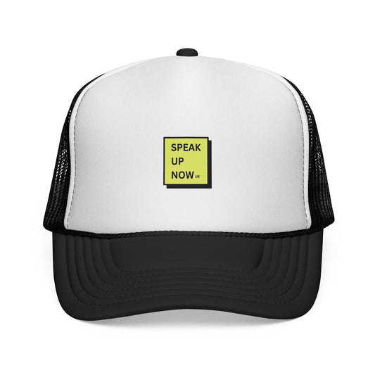 Speak Up Now | Trucker Cap