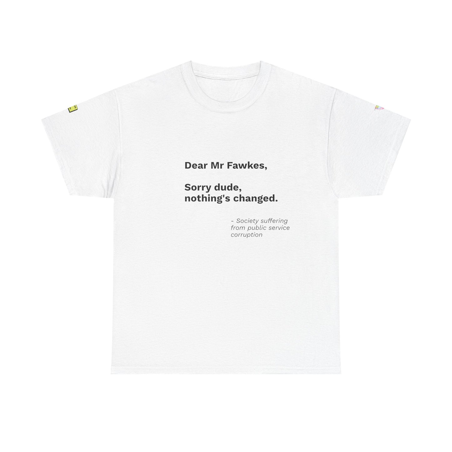 Sorry Guy Fawkes | Tee