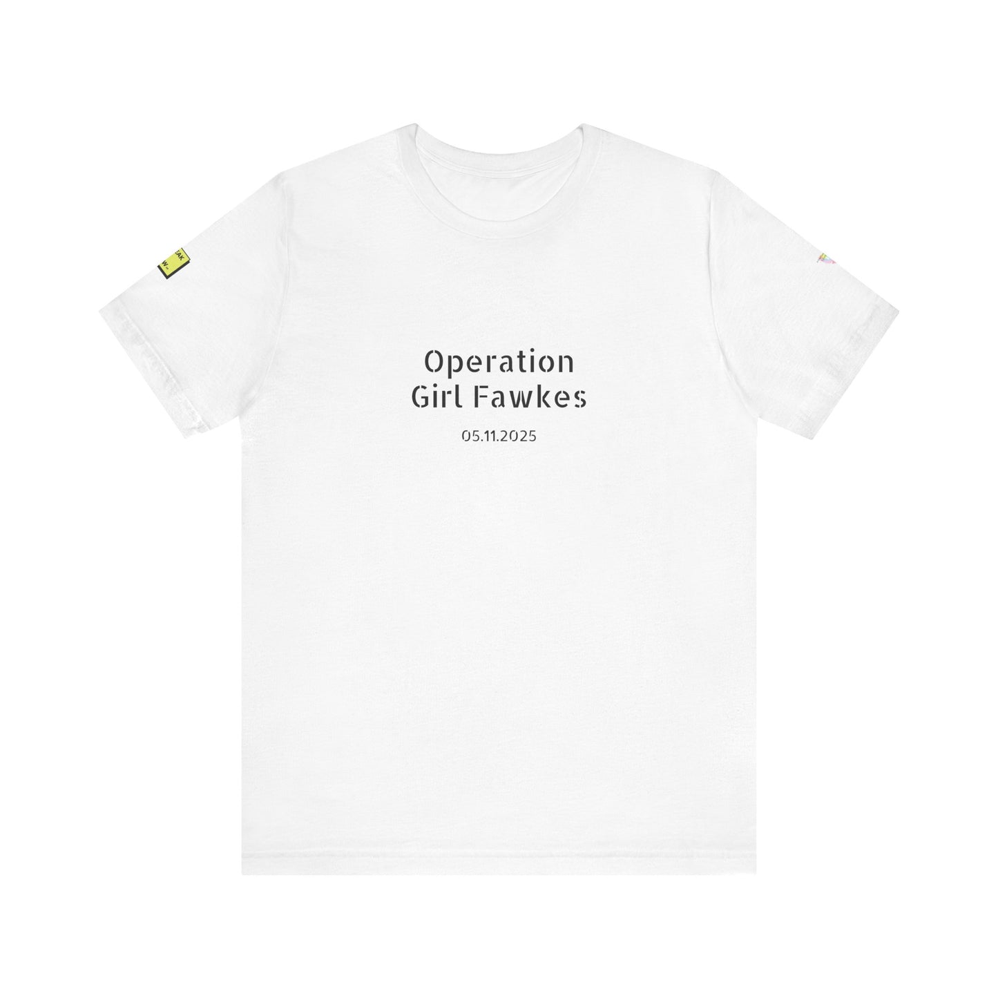 Operation Girl Fawkes | Tee